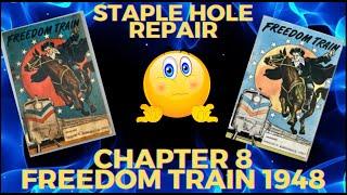 Freedom Train 1948 Part 8 "Staple Hole Repair" Comic book repair using Tengujo paper!  Watch this!