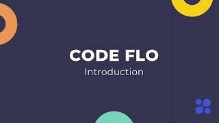 Introduction to Code Flo