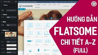 Hướng Dẫn Sử Dụng FLATSOME THEME Đầy Đủ Chi Tiết A-Z | Thiết Kế Website Đa Năng Dạng Kéo Thả