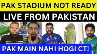 Live with @CricketWithUmerAfzaal1  Pakistan stadium not ready, Ct par khatra pak main nahi hogi!