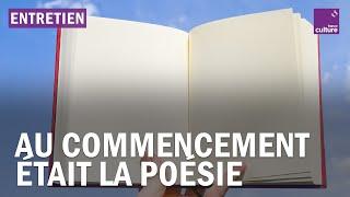 Au commencement était la poésie