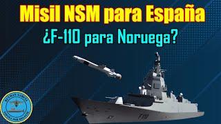 MISIL NSM para ESPAÑA ¿F-110 a cambio para NORUEGA?