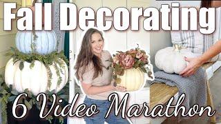 6 FALL DECORATING VIDEOS!!! | MARATHON | FALL DECORATING IDEAS