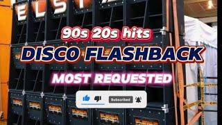 DISCO FLASHBACKS 90S'20S|MOST REQUESTED