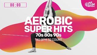 Aerobic Super Hits 70s - 80s - 90s (140 bpm/32 Count)