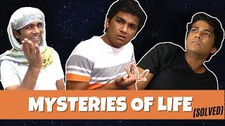 Mysteries Of Life (Solved) | Manish Kharage