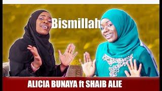 BISMILLAH - Alicia Bunaya ft Shaib Alie (HD Video)