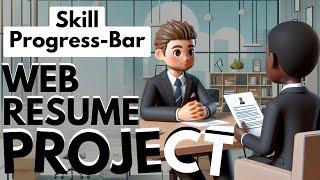 P9 - Skills Progress Bar | Web Resume Project | Brain Mentors Pvt. Ltd.