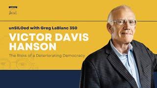 350. The Risks of a Deteriorating Democracy feat. Victor Davis Hanson