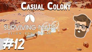 Far Reaches (Casual Colony Part 12) - Surviving Mars Below & Beyond Gameplay