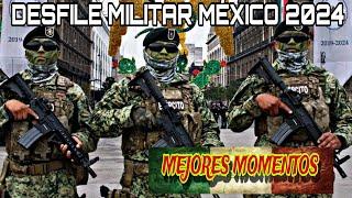 DESFILE MILITAR MEXICANO 2024 GRITO DE INDEPENDENCIA ( MEJORES MOMENTOS )