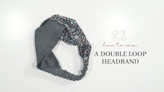 How to sew a double loop headband | Sewing School with Sara SJ Kim