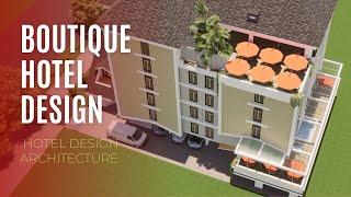 BOUTIQUE HOTEL DESIGN