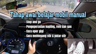 Belajar Mobil Manual Dari Nol - Tahap Awal Belajar Nyetir Mobil Manual