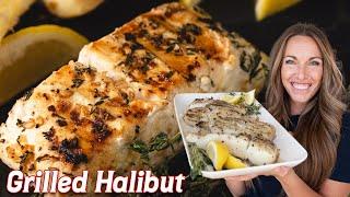 The Grilled Halibut Recipe Everyone Needs!