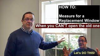 HOW TO Measure a Replacement Window like the PROS