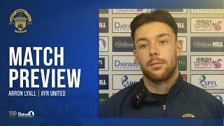 Greenock Morton | Arron Lyall | Ayr United Preview