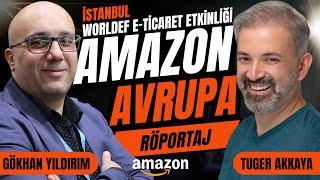 Amazon'un Avrupası | Gökhan Yıldırım & Tuger Akkaya Röportajı #amazon #röportaj