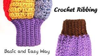 Crochet Ribbing and Cuff Tutorial | Basic and Easy Way