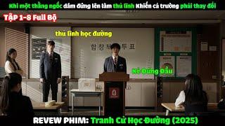 Review Phim: Tranh Cử Học Đường Tập 1-8 | Tóm Tắt Phim: I Am a Running Mate