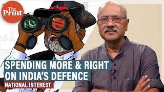 India must spend right for two-front deterrence. ‘Jugaad’ against China & Pakistan won’t cut it