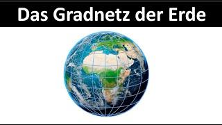 Das Gradnetz der Erde [Längengrad & Breitengrad] - [Erdkunde]