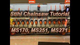 Stihl Chainsaw Tutorial MS170, MS251 and MS271 Farm Boss