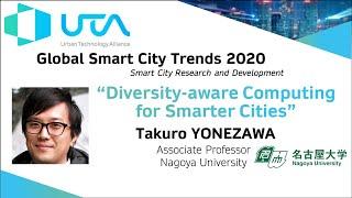 Takuro YONEZAWA - Nagoya University - Diversity-aware Computing for Smarter Cities