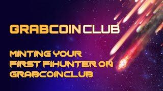 01.06 - Minting your first FiHunter on GrabCoinClub