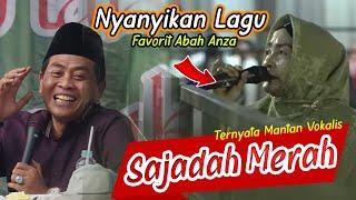 NYANYIKAN LAGU " SAJADAH MERAH " Ternyata Mantan Vokalis Orkes Melayu Pengajian Kh anwar zahid 2024