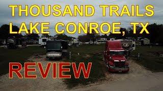 Thousand Trails Lake Conroe // Big Rig RV Review // Full Time RV