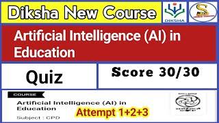 Artificial Intelligence in Education Quiz Answers | CIET NCERT Training Quiz Answers