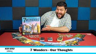 7 Wonders: New Edition - Our Thoughts (Board Game)