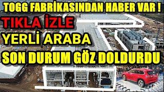 "bitmek üzere" İşte TOGG Fabrikası’nın Son Hali !!! TOGG Gemlik fabrikasından inşaatı canlı izle !