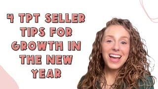 4 TpT Seller Tips for Growth in the New Year