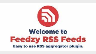 Welcome To Feedzy: RSS Feed Aggregator Plugin For WordPress