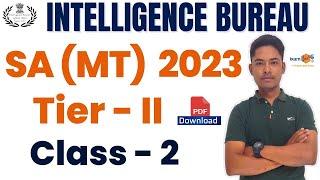 IB SA (MT) 2023 II Tier-II Class - 2 II By Vikram Sir