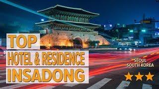 Top Hotel & Residence Insadong hotel review | Hotels in Seoul | Korean Hotels