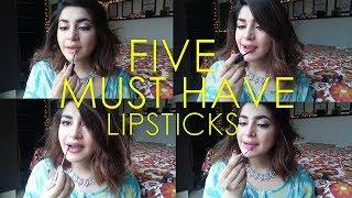 5 BASIC MUST HAVE LIPSTICKS | SUMMER EDITION | GLOSSIPS