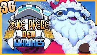 ONE PIECE D&D: MARINES #36 | "Christmas Chaos" | Tekking101, Lost Pause, 2Spooky & Briggs