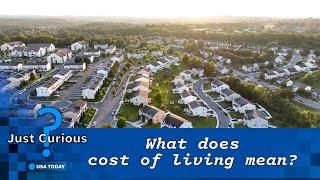 Cost of living: How to calculate and compare | USA TODAY