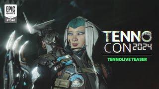 TennoCon 2024 | TennoLive 2024 Teaser