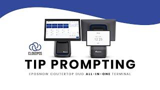 Transforming Quick Service Payments with EPOSNow: Countertop Duo & Tip Prompting Explained