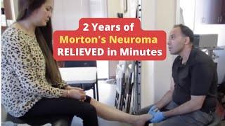 Incredible Pain Relief Found After 2 Years of Morton's Neuroma (Nerve Entrapment)