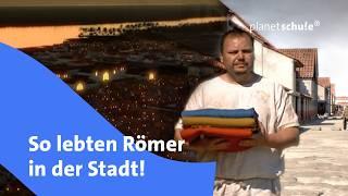 Wie leben die Römer in der Stadt? - Das Römer- Experiment | Planet Schule