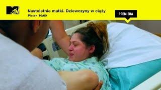 Nastoletnie matki. Dziewczyny w ciąży s01 e05 I Chodź urodzimy dzidziusia