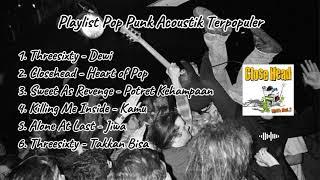 Playlist Pop Punk Acoustik Paling Enak di dengar