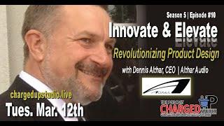 Innovate & Elevate: Revolutionizing Product Design