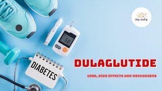 #Dulaglutide | Uses, Dosage, Side Effects & Mechanism | Trulicity