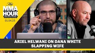 Ariel Helwani Discusses Dana White Slapping Wife on NYE | The MMA Hour